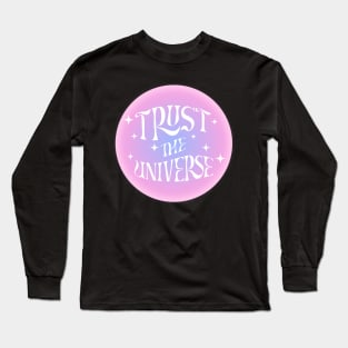 Trust The Universe Pink Aura Long Sleeve T-Shirt